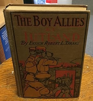 Seller image for The Boy Allies At Jutland The Greatest Naval Battle of History for sale by Nick of All Trades