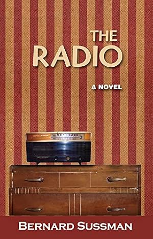 Seller image for The Radio: A Novel (Adam Quatrology) by Sussman, Bernard [Paperback ] for sale by booksXpress
