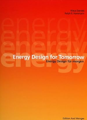 Imagen del vendedor de Energy Designs for Tomorrow by Daniels, Klaus, Hammann, Ralph [Hardcover ] a la venta por booksXpress