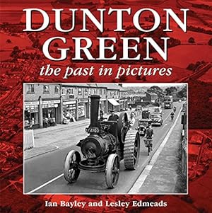 Immagine del venditore per Dunton Green: The Past in Pictures [Soft Cover ] venduto da booksXpress