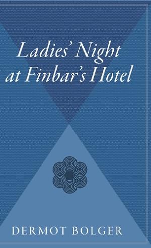 Bild des Verkufers fr Ladie's Night at Finbar's Hotel by Binchy [Hardcover ] zum Verkauf von booksXpress