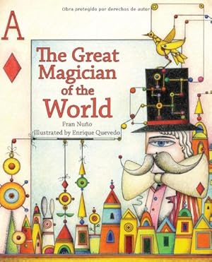 Imagen del vendedor de The Great Magician of the World by Nuño, Fran [Hardcover ] a la venta por booksXpress