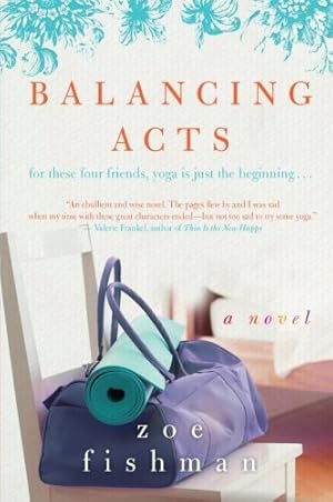 Seller image for Balancing Acts: A Novel by Fishman, Zoe [Paperback ] for sale by booksXpress