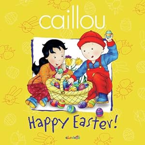 Immagine del venditore per Caillou: Happy Easter! (Confetti) by Rudel-Tessier, Melanie [FRENCH LANGUAGE - Paperback ] venduto da booksXpress