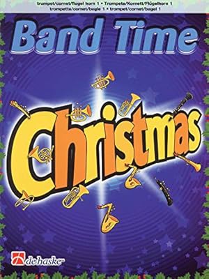 Seller image for Band Time Christmas: Trumpet/Cornet/Flugel Horn 1 (De Haske Play-Along Book) by De Haske Publications [Paperback ] for sale by booksXpress