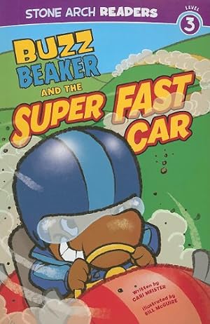 Seller image for Buzz Beaker and the Super Fast Car (Buzz Beaker Books) by Meister, Cari [Paperback ] for sale by booksXpress
