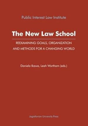 Seller image for The New Law School: Reexamining Goals, Organization, and Methods for a Changing World [Paperback ] for sale by booksXpress