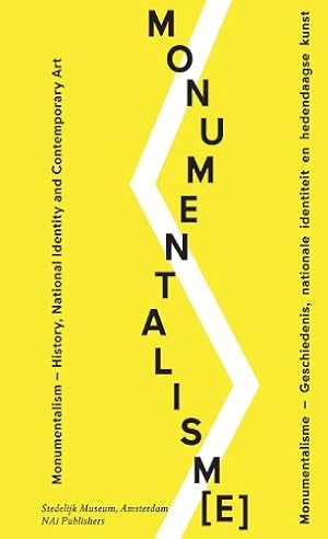 Seller image for Monumentalism: History and National Identity in Contemporary Art by Allen, Jennifer, Bouwhuis, Jelle, Anderson, Benedict, Leerssen, Joep, Folkerts, Hendrik, Schavemaker, Margriet [Paperback ] for sale by booksXpress