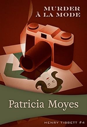Seller image for Murder a la Mode: Inspector Tibbett #4 (Henry Tibbett) by Moyes, Patricia [Paperback ] for sale by booksXpress