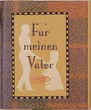 Seller image for Fr meinen Vater. [dt. Textfassung: Elke Hesse] for sale by Antiquariat Johannes Hauschild