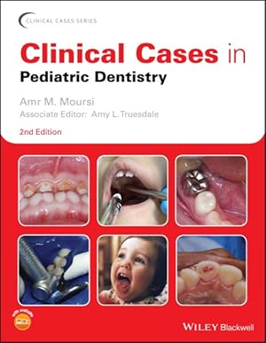 Immagine del venditore per Clinical Cases in Pediatric Dentistry venduto da GreatBookPrices