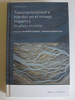 Transnacionalidad e hibridez en el ensayo hispanico | Un genero sin orillas
