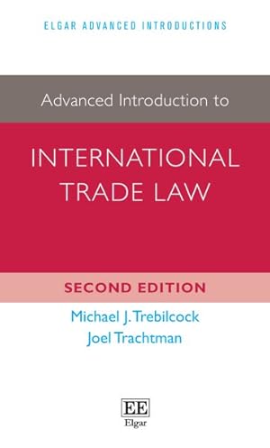 Imagen del vendedor de Advanced Introduction to International Trade Law a la venta por GreatBookPrices