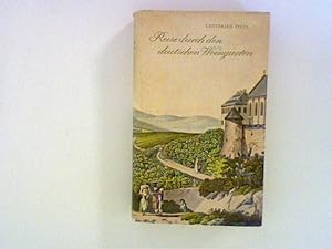 Bild des Verkufers fr Reise durch den deutschen Weingarten zum Verkauf von ANTIQUARIAT FRDEBUCH Inh.Michael Simon