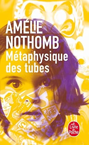 Seller image for Metaphysique Des Tubes (Ldp Litterature) (French Edition) [FRENCH LANGUAGE - Soft Cover ] for sale by booksXpress