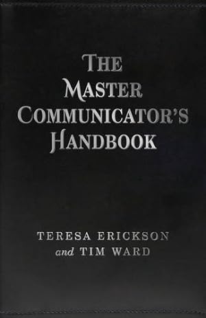 Imagen del vendedor de The Master Communicator's Handbook by Erickson, Teresa, Ward, Tim [Paperback ] a la venta por booksXpress