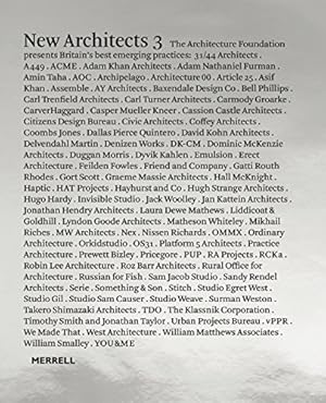 Immagine del venditore per New Architects 3: Britain's Best Emerging Architects by Foundation, Architecture [Hardcover ] venduto da booksXpress