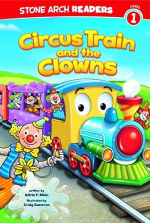 Bild des Verkufers fr Circus Train and the Clowns (Train Time) by Klein, Adria F [Paperback ] zum Verkauf von booksXpress