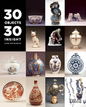 Immagine del venditore per 30 Objects 30 Insights [Paperback ] venduto da booksXpress