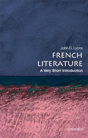 Imagen del vendedor de French Literature: A Very Short Introduction by Lyons, John D. [Paperback ] a la venta por booksXpress