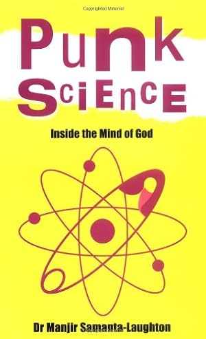 Seller image for Punk Science: Inside the Mind of God by Samanta-Laughton, Manjir Dr. [Paperback ] for sale by booksXpress
