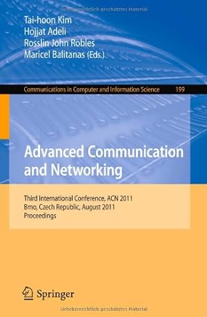 Immagine del venditore per Advanced Communication and Networking: International Conference, ACN 2011, Brno, Czech Republic, August 15-17, 2011, Proceedings (Communications in Computer and Information Science) [Soft Cover ] venduto da booksXpress