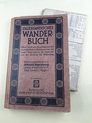 Sauerländisches Wanderbuch , Führer durch das Hauptwegnetz des Sauerländischen Gebirgsvereins, de...
