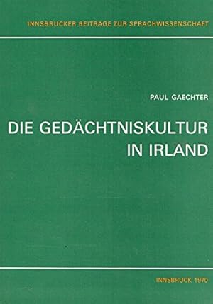 Seller image for Die Gedachtniskultur in Irland (Archaeolingua Series Minor) Paperback for sale by booksXpress