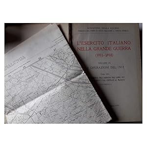 Seller image for L'ESERCITO ITALIANO NELLA GRANDE GUERRA(1915-1918) VOL. IV-LE OPERAZIONI DEL 1917-TOMO 1 BIS- L'AMPLIAMENTO DELL'ESERCITO for sale by Invito alla Lettura