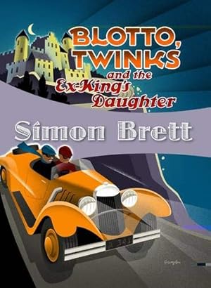 Seller image for Blotto, Twinks and the Ex-King's Daughter: Blotto, Twinks #1 [Soft Cover ] for sale by booksXpress