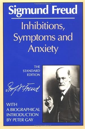 Seller image for Inhibitions, Symptoms and Anxiety (The Standard Edition) (Complete Psychological Works of Sigmund Freud) by Freud, Sigmund [Paperback ] for sale by booksXpress