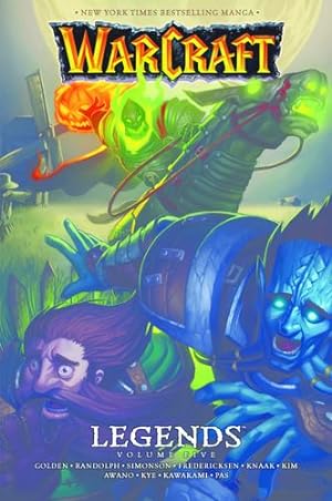 Seller image for Warcraft: Legends Vol. 5 (Blizzard Manga) by Golden, Christie, Randolph, Grace, Knaak, Richard, Simonson, Louise, Fredericksen, Evelyn [Paperback ] for sale by booksXpress