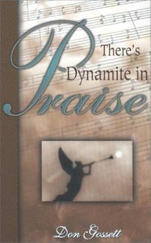 Immagine del venditore per There's Dynamite in Praise by Gossett, Don [Paperback ] venduto da booksXpress