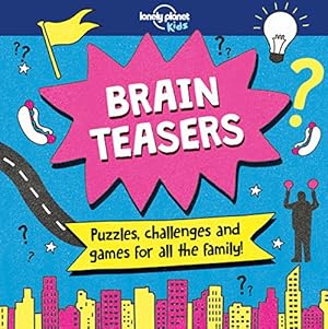 Seller image for Brain Teasers (Lonely Planet Kids) by Lonely Planet Kids, Morgan, Sally [Paperback ] for sale by booksXpress