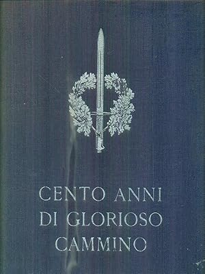 Cento anni di glorioso cammino