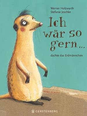 Seller image for Ich wr so gern.dachte das Erdmnnchen for sale by Rheinberg-Buch Andreas Meier eK