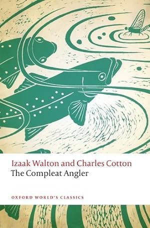 Seller image for The Compleat Angler (Oxford World's Classics) by Walton, Izaak, Cotton, Charles [Paperback ] for sale by booksXpress