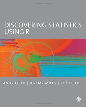 Immagine del venditore per Discovering Statistics Using R by Field, Andy, Miles, Jeremy, Field, Zoe [Paperback ] venduto da booksXpress