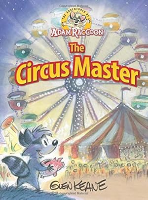 Immagine del venditore per Adventures Of Adam Raccoon: Circus Master by Glen Keane [Hardcover ] venduto da booksXpress