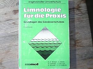 Image du vendeur pour Limnologie fr die Praxis. Grundlagen des Gewsserschutzes. mis en vente par Antiquariat Bookfarm