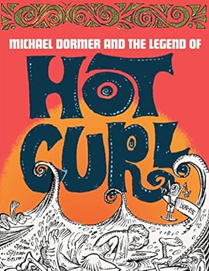 Seller image for Michael Dormer And The Legend Of Hot Curl by Dormer, Michael [Hardcover ] for sale by booksXpress