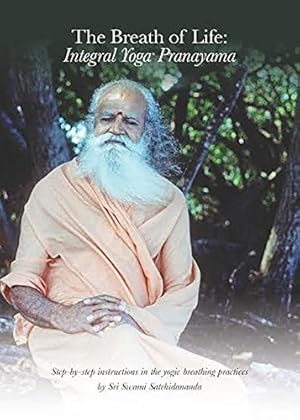 Seller image for The Breath of Life: Integral Yoga Pranayama: Step-by-Step Instructions in the Yogic Breathing Practices by Satchidananda, Sri Swami [Paperback ] for sale by booksXpress