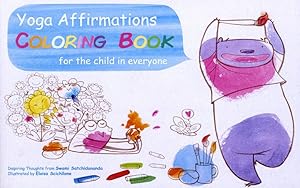 Seller image for Yoga Affirmations Coloring Book: for the Child in Everyone by Satchidananda, Sri Swami [Paperback ] for sale by booksXpress