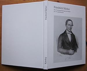 Immagine del venditore per Friedrich Silcher 1789-1860. Die Verbrgerlichung der Musik im 19. Jahrhundert. Katalog zur Ausstellung zum 200. Geburtstag des ersten Tbinger Universittsmusikdirektors. venduto da Antiquariat Roland Ggler