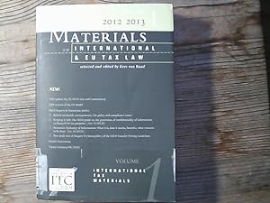 Seller image for Materials on international & EU tax law. Volume 1. International tax law materials, 2012 - 2013. for sale by Antiquariat Bookfarm