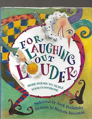 Bild des Verkufers fr For Laughing Out Louder: More Poems to Tickle Your Funnybone zum Verkauf von AcornBooksNH