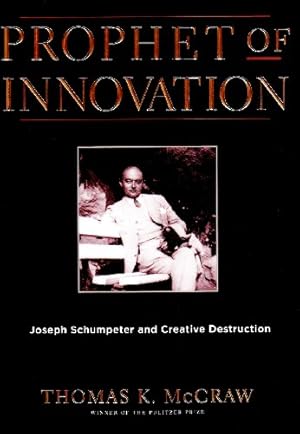 Imagen del vendedor de Prophet of Innovation: Joseph Schumpeter and Creative Destruction [Soft Cover ] a la venta por booksXpress