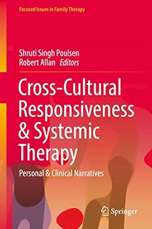 Seller image for Cross-Cultural Responsiveness & Systemic Therapy: Personal & Clinical Narratives (Focused Issues in Family Therapy) [Hardcover ] for sale by booksXpress