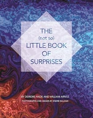 Bild des Verkufers fr The (not so) Little Book of Surprises by Hade, Deirdre [Hardcover ] zum Verkauf von booksXpress