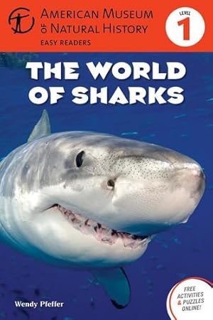 Seller image for The World of Sharks: (Level 1) (Amer Museum of Nat History Easy Readers) by American Museum of Natural History, Pfeffer, Wendy [Paperback ] for sale by booksXpress